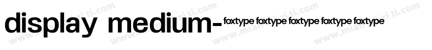 display medium字体转换
